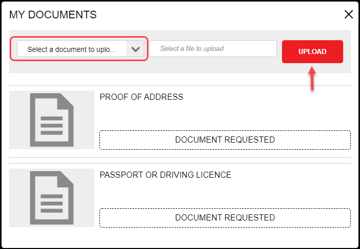 Upload your documents to verify your account. If additional documentation is required, contact our Customer Service team.