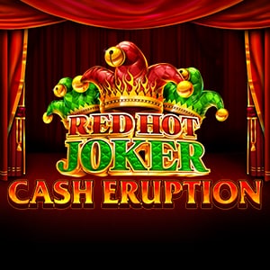 Cash Eruption Red Hot Joker